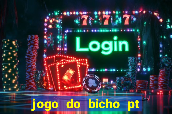 jogo do bicho pt sp 13h